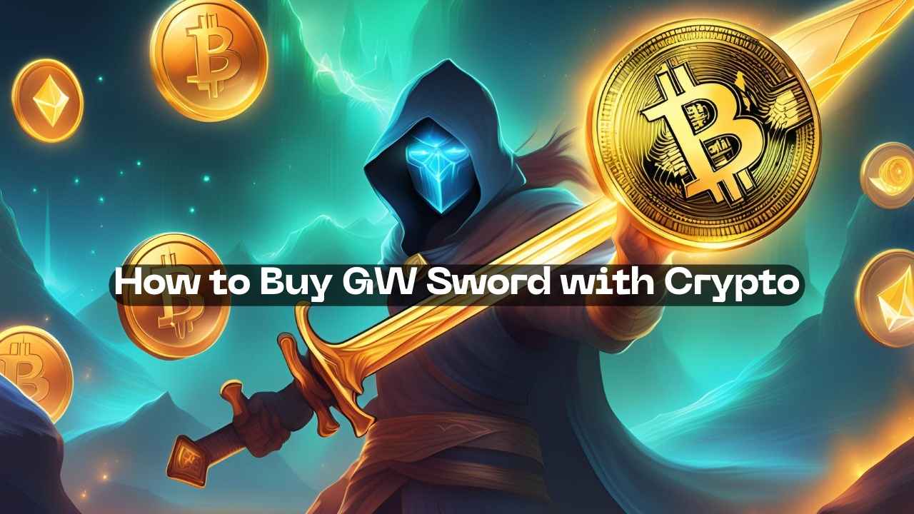 How to Buy GW Sword with Crypto